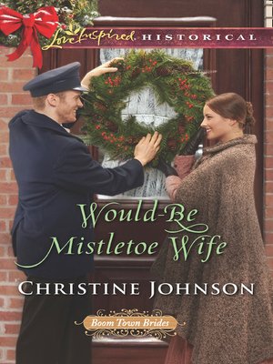 cover image of Would-Be Mistletoe Wife